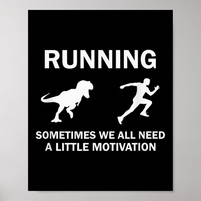 Running Motivation Raptor Chase Funny Dinosaur  Poster (Vorne)