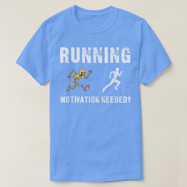 Running Motivation Skeleton Chase Funny T-Shirt (Design vorne)