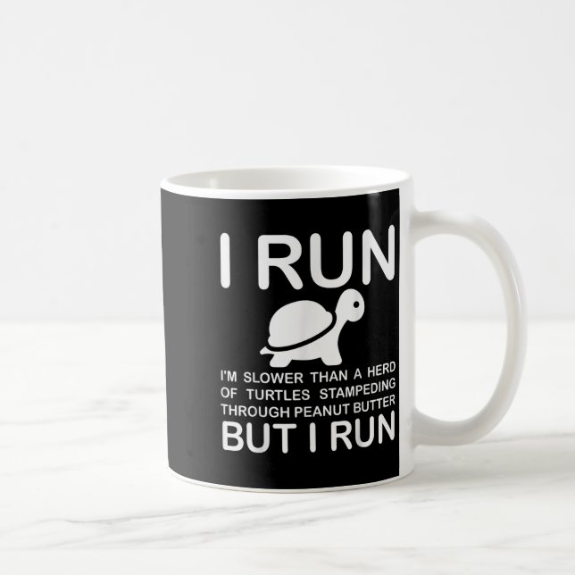 Running Motivation Turtle  Kaffeetasse (Rechts)