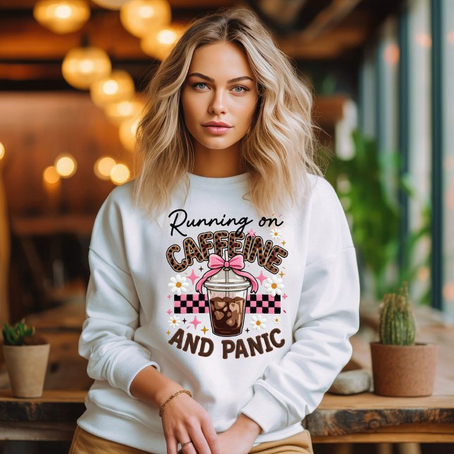 Running on Caffeine and Panic Sweatshirt (Von Creator hochgeladen)