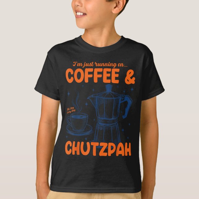 Running On Coffee &amp; Chutzpah Retro Funny Jewis T-Shirt (Vorderseite)