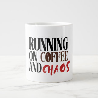 Running on Coffee & Chaos – Funny Workday Classic  Jumbo-Tasse