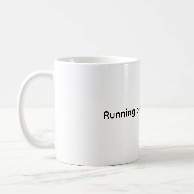 "Running on Coffee & WiFi" Funny Coffee Tasse (Links)
