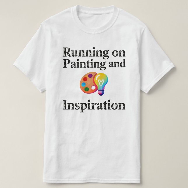 Running on Painting and Inspiration Motivational T-Shirt (Design vorne)