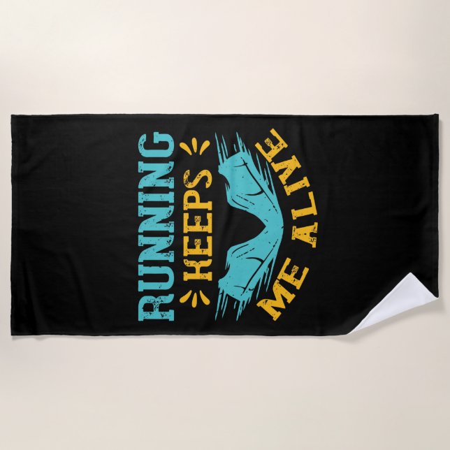 Running - Running keeps me alive Strandtuch (Vorderseite)