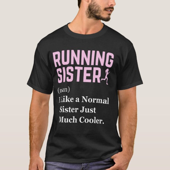 Running Sister Definition Funny Runner Joggen Sis T-Shirt (Vorderseite)