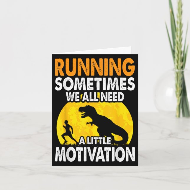 Running Sometimes We All Need A Little Motivation  Karte (Vorderseite)