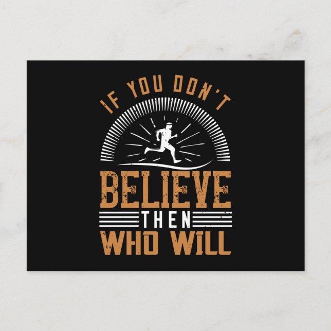 Running - Wenn Sie nicht glauben, wer wird Postkarte (Vorderseite)
