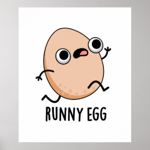 Runny Egg Funny Running Egg Puff Poster