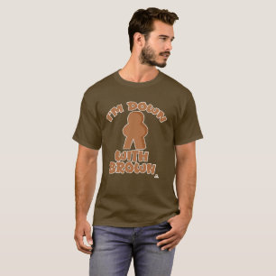 Runter mit Braunem Spaß-Spielstein-Auswahl T-Shirt