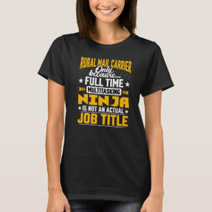 Rural Mail Carrier Job Title Rural Letter Carrier T-Shirt