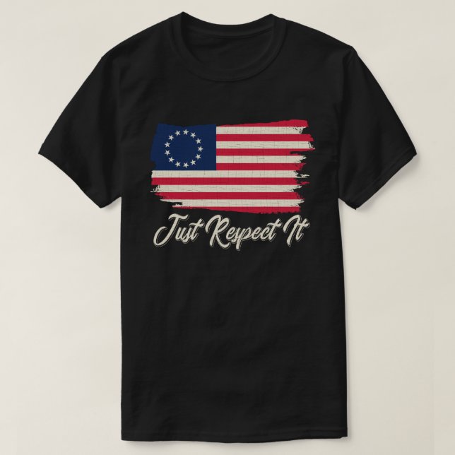 Rush-limbaugh Betsy Ross Flag Shirt Just Respect (Design vorne)