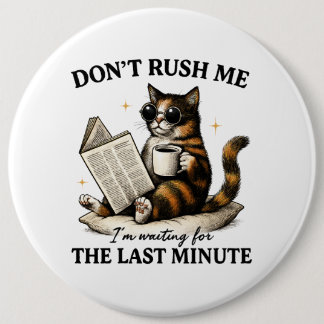 Rush mich nicht button