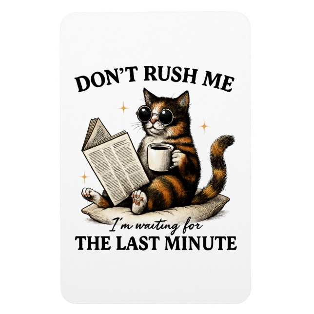 Rush mich nicht magnet (Vertikal)