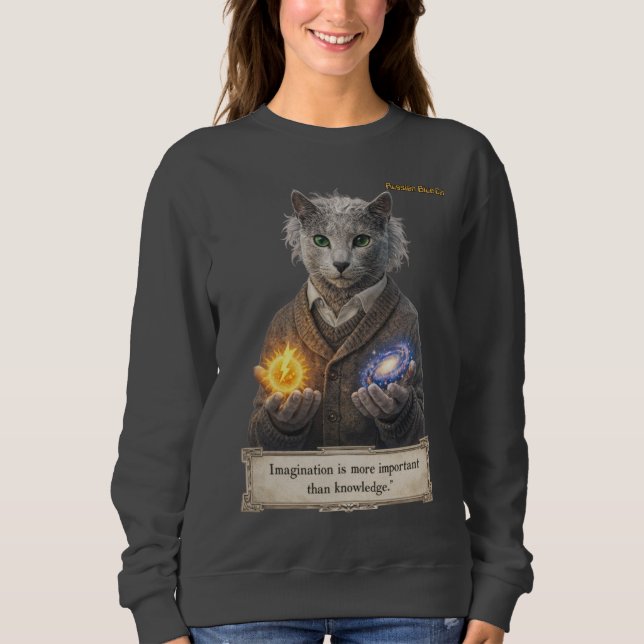 Russian Blue Einstein Cat - Imagination Sweatshirt (Vorderseite)