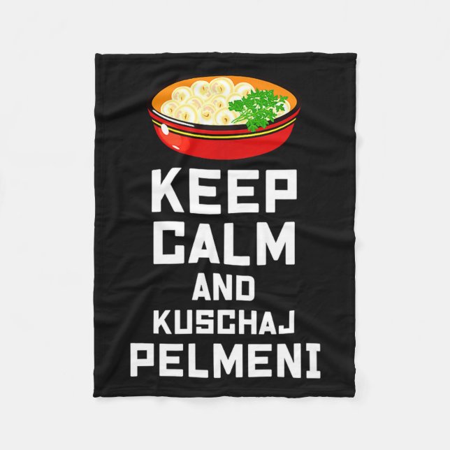 Russian Keep Calm Eat Pelmeni Funny Russian Saying Fleecedecke (Vorderseite)