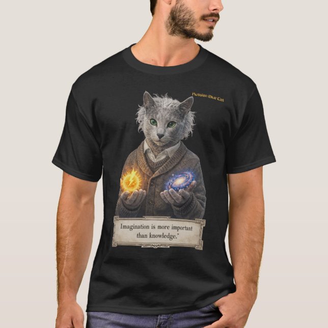 Russisch Blau Einstein Katze - Imagination T-Shirt (Vorderseite)