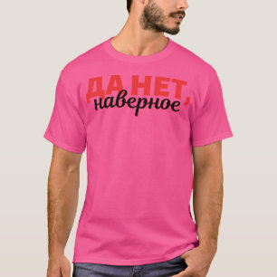 Russischer Ausdruck in kyrillischer Sprache - ja n T-Shirt