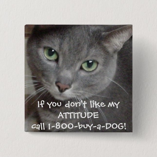 Russischer Blauer Grau Katze Attitude-Spaß Button (Vorderseite)