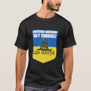 Russisches Kriegsschiff Go F Yourself Snake Flag T T-Shirt