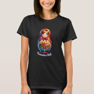 Russisches Mädchen! Russland Matryoshka Russisch f T-Shirt