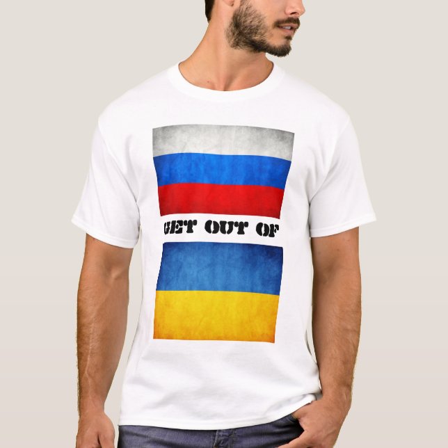 Russland aus Ukraine heraus T-Shirt (Vorderseite)