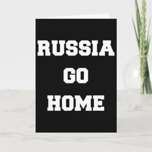 Russland geh nach Hause Ich stehe mit der Ukraine Karte