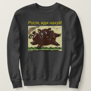 Russland, geh nach Hell! Sweatshirt