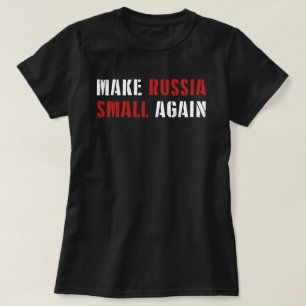 Russland wieder ein kleines Shirt machen, lustig R