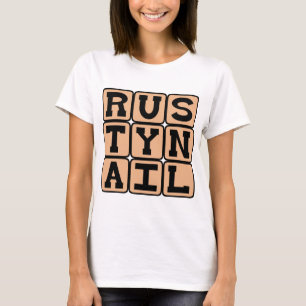 Rustennagel, Cocktail T-Shirt