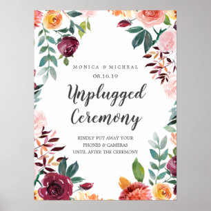 Rustic Bloom Chic Unplugged Wedding Zeremony Sign Poster