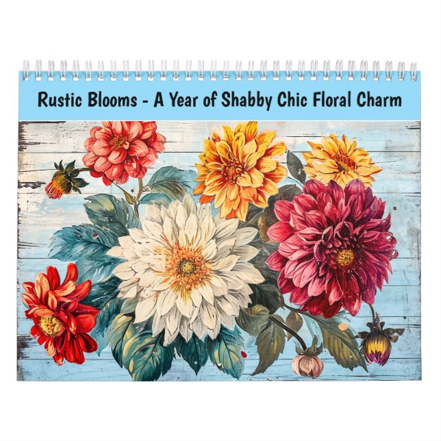 Rustic Blooms – A Year of Shabby Chic Floral Charm Kalender (Titelbild)