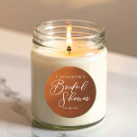 Rustic Burnt Orange Bridal Shower Personalized Runder Aufkleber<br><div class="desc">This rustic burnt orange bridal shower sticker features beautiful white typography for an autumn party featuring boho colors for a fall wedding. Minimalist white typography for a bohemian bride.</div>