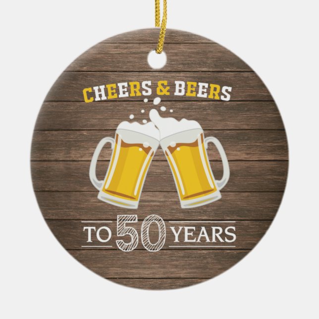 Rustic Cheers and Beers to 50 Years Keramik Ornament (Vorne)