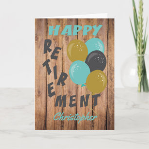 Rustic Happy Retirement Blue Balloons Card Karte
