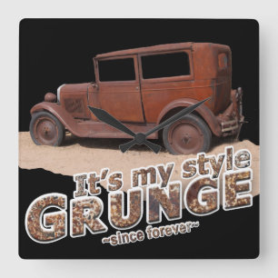 Rustic It's My Style GRUNGE Rostige Autotypografie Quadratische Wanduhr