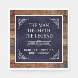 Rustic Man Myth Legend 100th Birthday Blue Serviette