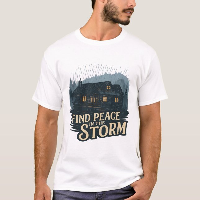 Rustic Storm Cabin – Peace in Nature T-Shirt (Vorderseite)