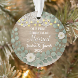 Rustic Wood & Eucalyptus First Christmas Married Ornament
