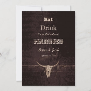 Rustikal Brown Eat Drink Verheiratet Bull Skull Ankündigung
