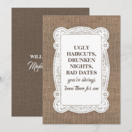Rustikal-Funny-Bridesmaid / Vorschlag für eine Tra Einladung