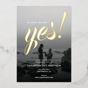 Rustikal sagte sie Yes Foto Engagement Party Gold Folieneinladung