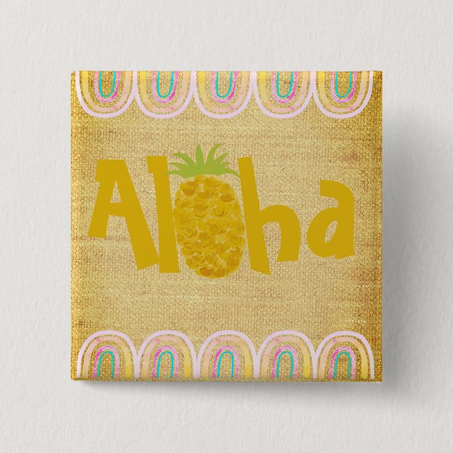 Rustikale Aloha-Ananas Button (Vorderseite)