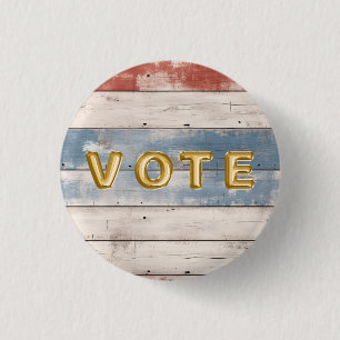 Rustikale amerikanische Holzplanke Abstimmung Button