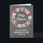 Rustikale Chalkboard Mutter im Gesetz frohe Weihna Karte<br><div class="desc">Frohe Weihnachten für Mutter in der Rechtskarte mit rustikalem Landchalkboard-Muster und schneebedeckten Kranz mit Poinsettias.</div>