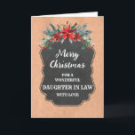 Rustikale Chalkboard-Tochter im Gesetz frohe Weihn Karte<br><div class="desc">Frohe Weihnachten für Tochter in der Rechtskarte mit rustikalem Kalkbrettmuster und winterliche Blätter mit Poinsettias.</div>