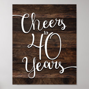 Rustikale Chic-CHEERS BIS 40 JAHRE Print Poster