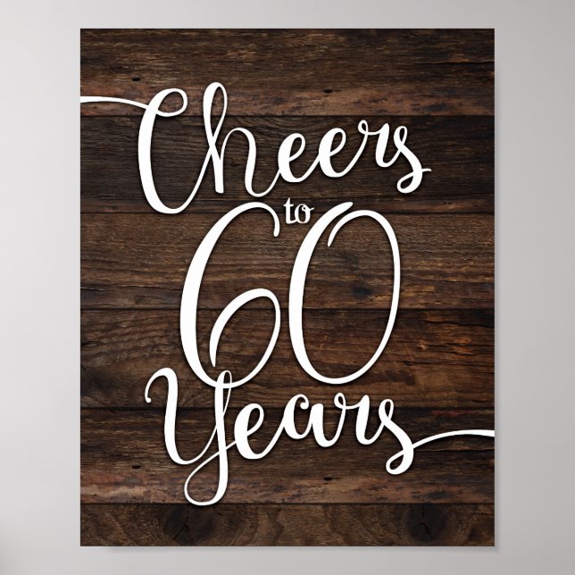 Rustikale Chic-CHEERS BIS 60 JAHRE Signatur Print Poster (Vorne)