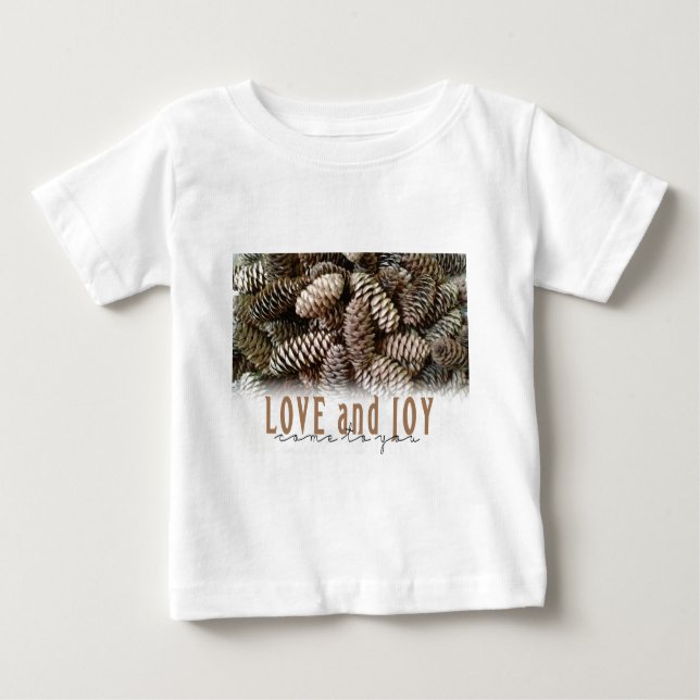 Rustikale Liebe und Joy Pine Cone Baby T-shirt (Vorderseite)