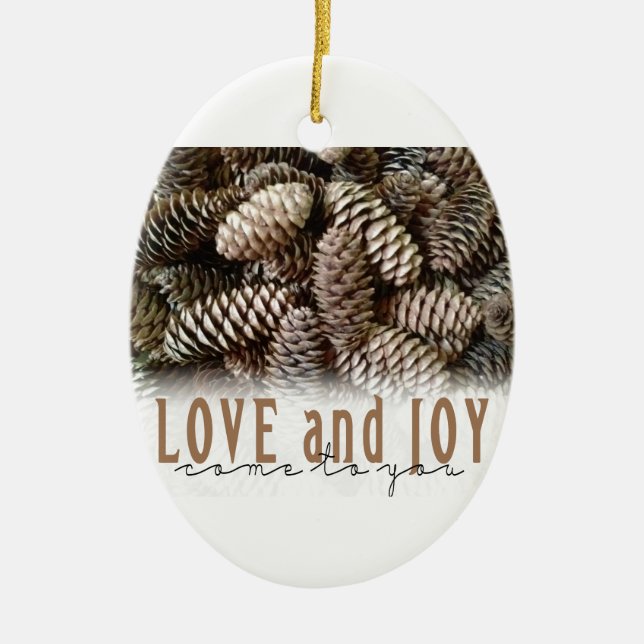 Rustikale Liebe und Joy Pine Cone Keramikornament (Vorne)